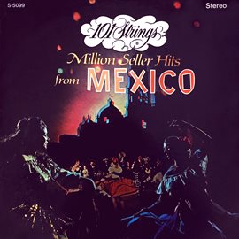 Cover image for Million Seller Hits from Mexico (Remaster from the Original Alshire Tapes)