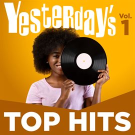 Cover image for Yesterday's Top Hits, Vol. 1