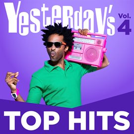 Cover image for Yesterday's Top Hits, Vol. 4