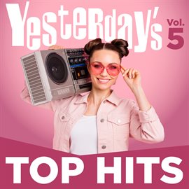 Cover image for Yesterday's Top Hits, Vol. 5