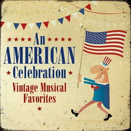 Cover image for An American Celebration (Vintage Musical Favorites)