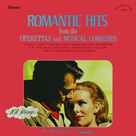 Cover image for Romantic Hits from the Operettas and Musical Comedies (Remaster from the Original Alshire Tapes)