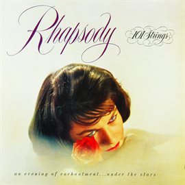 Cover image for Rhapsody: An Evening of Enchantment... Under the Stars (Remaster from the Original Somerset Tapes)