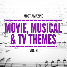 Cover image for Most Amazing Movie, Musical & TV Themes, Vol.9