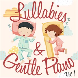 Cover image for Lullabies & Gentle Piano, Vol. 1