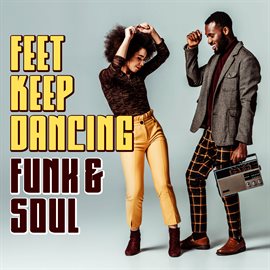 Cover image for Feet Keep Dancing: Funk & Soul