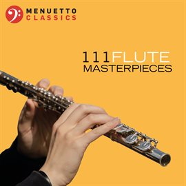 Cover image for 111 Flute Masterpieces