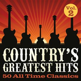 Cover image for Country's Greatest Hits: 50 All Time Classics, Vol. 2