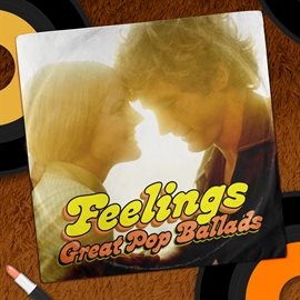 Cover image for Feelings: Great Pop Ballads