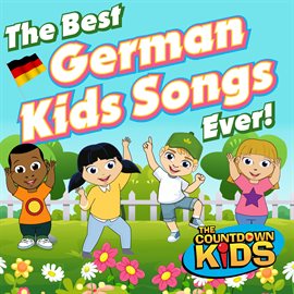 Cover image for The Best German Kids Songs Ever!