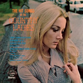 Cover image for The Hit Songs Of The Country Ladies (remaster From The Original Alshire Tapes)