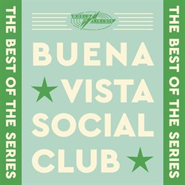 Cover image for Buena Vista Social Club: The Best of The Series