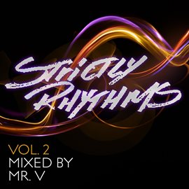 Cover image for Strictly Rhythms, Vol. 2 (Mixed by Mr V)