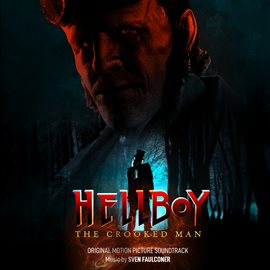 Cover image for Hellboy: The Crooked Man (original Motion Picture Soundtrack)