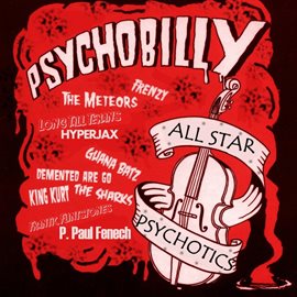 Cover image for Psychobilly: All Star Psychotics