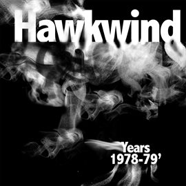 Cover image for Hawkwind Years 1978 - 1979