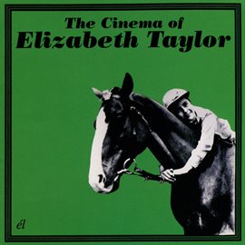 Cover image for The Cinema of Elizabeth Taylor