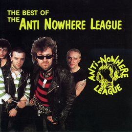Cover image for The Best Of Anti-Nowhere League