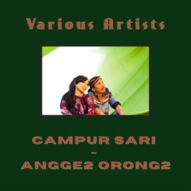 Cover image for Campur Sari - Angge2 Orong2