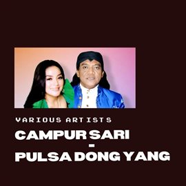 Cover image for Campur Sari - Pulsa Dong Yang