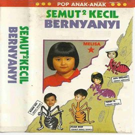 Cover image for Semut2 Kecil Bernyanyi