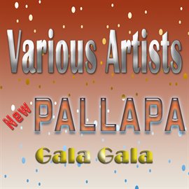 Cover image for New Pallapa Gala Gala