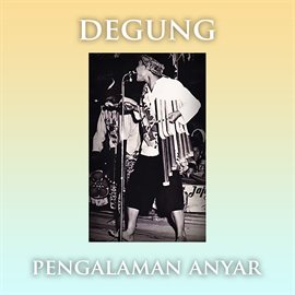 Cover image for Degung Pengalaman Anyar
