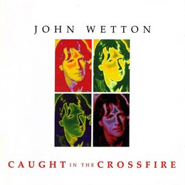 Cover image for Caught In The Crossfire (Expanded Edition)