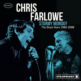 Imagen de portada para Stormy Monday: The Blues Years 1985-2008