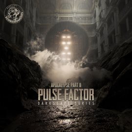 Cover image for Apocalypse, Pt. II - Pulse Factor (Darkscape Series)