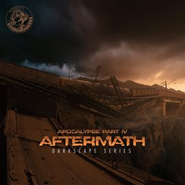 Cover image for Apocalypse, Pt. IV - Aftermath (Darkscape Series)