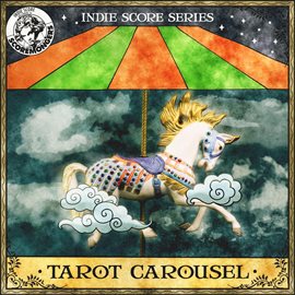 Imagen de portada para Tarot Carousel (Indie Score Series)