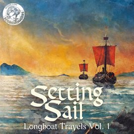 Cover image for Longboat Travels, Vol. 1 - Setting Sail (Modern Score Series)