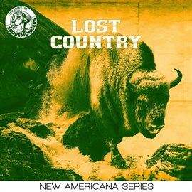 Imagen de portada para Lost Country (New Americana Series)