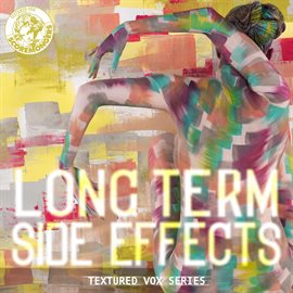 Cover image for Long Term Side Effects (Textured Vox Series)