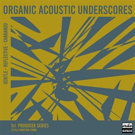 Imagen de portada para Organic Acoustic Underscores