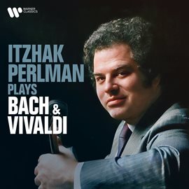 Cover image for Itzhak Perlman Plays Bach & Vivaldi