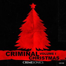 Imagen de portada para Criminal Christmas Vol. I