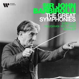 Cover image for The Great Symphonies: Sibelius, Vaughan Williams, Mahler...