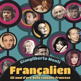 Cover image for Françalien (Gli anni d'oro della canzone francese)