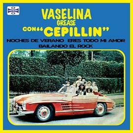 Imagen de portada para Vaselina Con Cepillín (2024 Remastered)