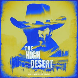 Imagen de portada para The High Desert (new Americana Series)