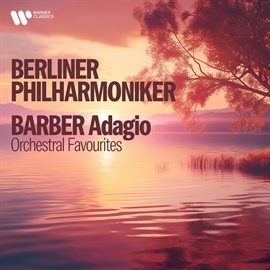 Imagen de portada para Barber: Adagio - Orchestral Favourites