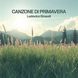 Imagen de portada para Einaudi: Canzone Di Primavera