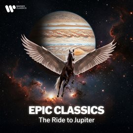 Imagen de portada para Epic Classics - The Ride To Jupiter