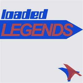 Imagen de portada para Loaded Legends