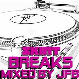Cover image for Breaks (Mixed by JFB)