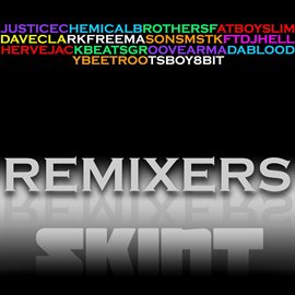 Imagen de portada para Remixers (Skint Presents)