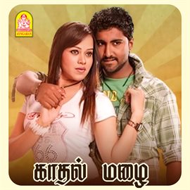 Kadhal Mazhai (Original Motion Picture Soundtrack)