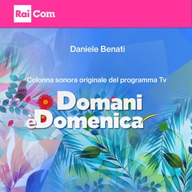 Domani è domenica [Colonna sonora originale del programma TV]